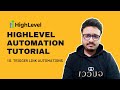 GoHighLevel Automation Tutorial | 10. Trigger Link Automations