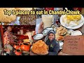 Top 5 Not To Miss Street Food Places In Chandni Chowk ज़िन्दगी रहते यह�
