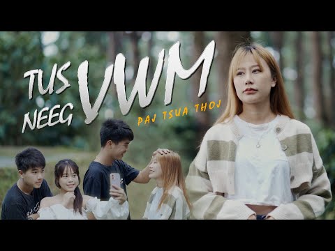 Tus Neeg Vwm - Paj Tsua Thoj (Nkauj tawm tshiab 2023 )