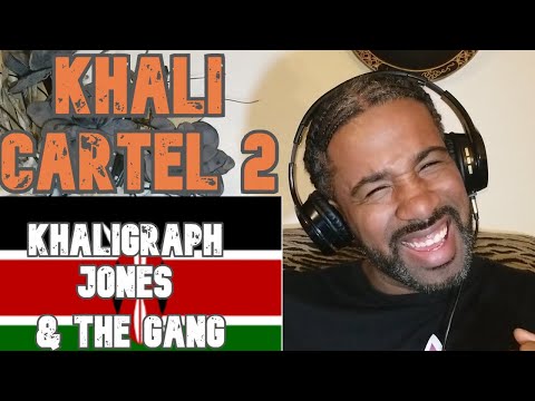 OOKKKAAAYYYY KHALIGRAPH JONES & THE GANG- KHALI CARTEL 2 REACTION