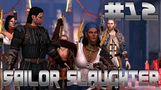 Dragon Age 2 Part 12: Sailor Slaughter!? W/ Strike