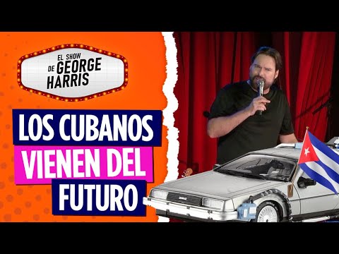 El Show de George Harris 16/02/23 Parte 3 - Los CUBANOS están en otra GALAXIA   🚀