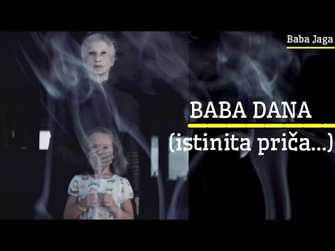 Baba DANA - Istinita priča (Baba Jaga jeziva ispovest)