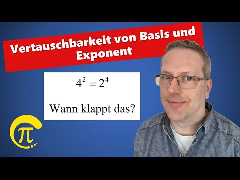 Potenzen - Wann kann man Basis und Exponent vertauschen?