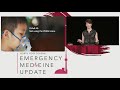 Emergency Medicine Update