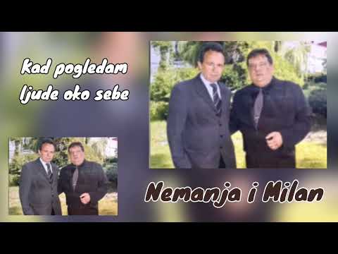 Nemanja i Milan Janjic // Kad pogledam ljude oko sebe - 2022.