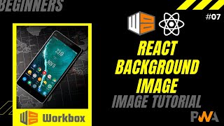 #7 React Background Image Tutorial | Set a background Image With React Inline Styles | PWA