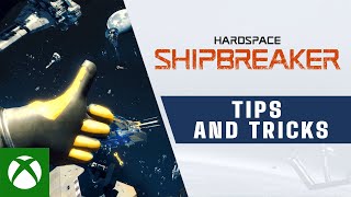 Xbox Hardspace: Shipbreaker - Tips and Tricks Trailer anuncio