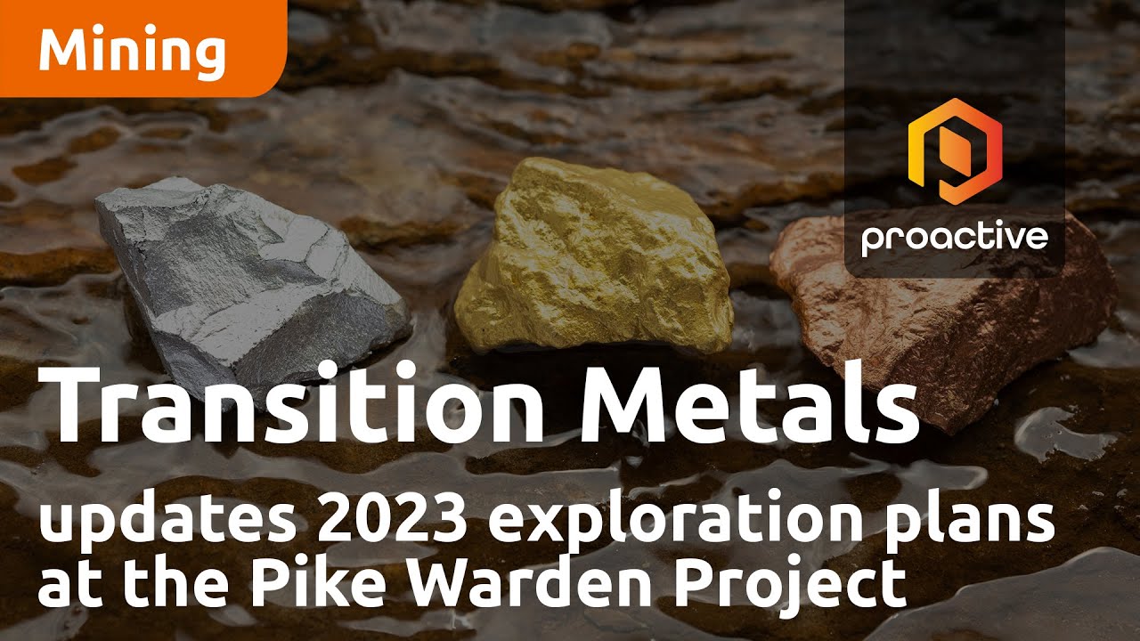 Transition Metals provides update on 2023 exploration plans at Pike Warden project in Yukon