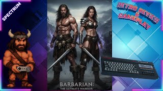 Barbarian: The Ultimate Warrior on ZX Spectrum – Brutal 80s Classic | Review & Gameplay