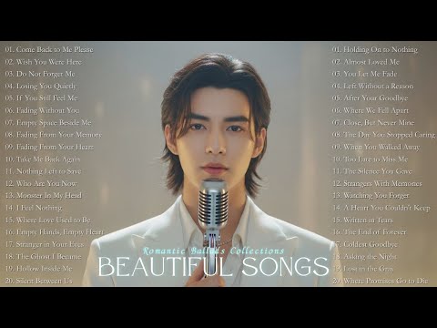 Beautiful Romantic Love Songs 2025 💖 | Heartbreak Sad Love Songs | New Relaxing Music Love Playlist