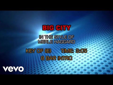Merle Haggard - Big City (Karaoke)