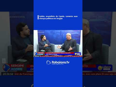Sukita, ex-prefeito de Capela, comenta suas alianças políticas em Sergipe