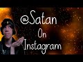 @Satan On Instagram 