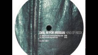 Dial M For Moguai - Kind Of Rock (Big Shot Mix)