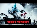 Scary Stories Volume 1
