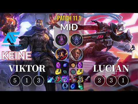 AF Keine Viktor vs Lucian Mid - KR Patch 11.1