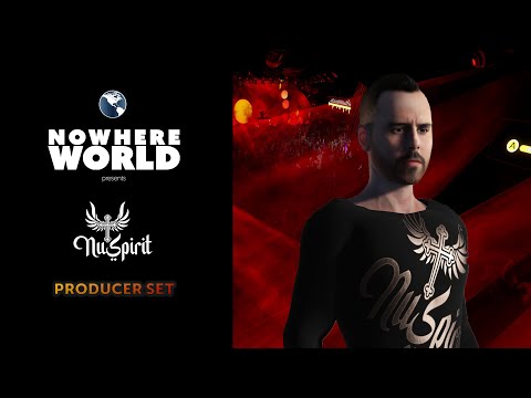 NOWHERE WORLD presents NU SPIRIT