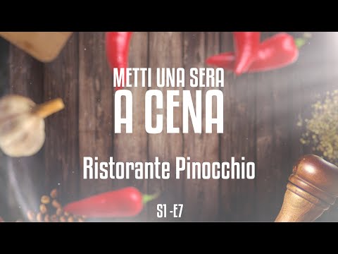 Ristrante Pinocchio - S1 E7
