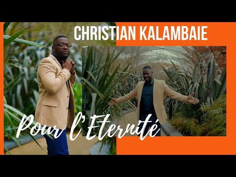 Christian Kalambaie - Pour l’éternité
