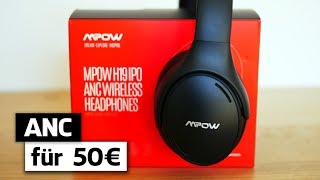 Mpow ANC Bluetooth Kopfhörer (Deutsch): Bestes Active Noise Cancelling für 50 Euro!
