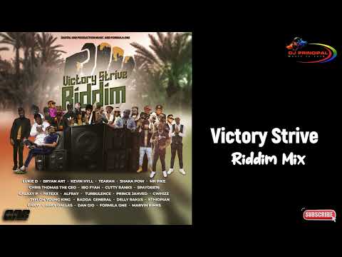 Victory Strive Riddim Mix( June 2023) Feat. Bryan Art, Lukie D, Turbulence, Galaxy P, Chico, Tearah
