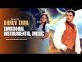 Dhruv Tara Emotional Instrumental Music Dhruvtara Ishandhawan Riyasharma
