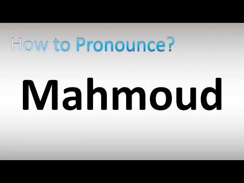 How to Pronounce Mahmoud