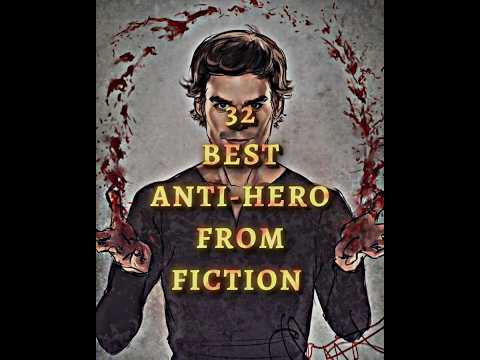 32 BEST ANTIHEROES EDIT | FICTION'S BEST ANTI HEROES EDIT #antihero #shorts