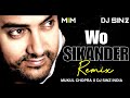 Wo Sikander Remix Jo Jeeta Wahi Sikander DJ Sinz India