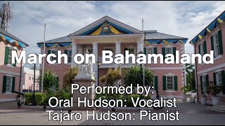 March on Bahamaland (National Anthem of the Bahamas 🇧🇸)