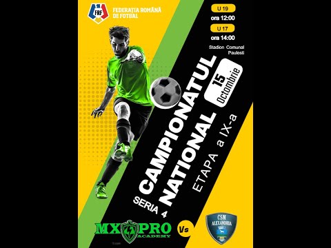 Repriza I : ACS MX Pro Academy - CSM Alexandria 4 - 0 (3 - 0)