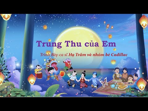 Trung Thu của em - Hạ Trâm