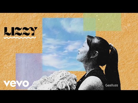 Gealluss - Lizzy (Visualizer)