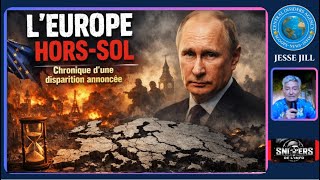 L'EUROPE HORS SOL. "CHRONIQUE D'UNE DISPARITION ANNONCÉE" PARTIE N° 01/2. LE TERME EUROPE VA CHANGER