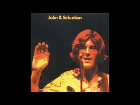 John B  Sebastian - Red Eye Express  - 1970 (STEREO in)