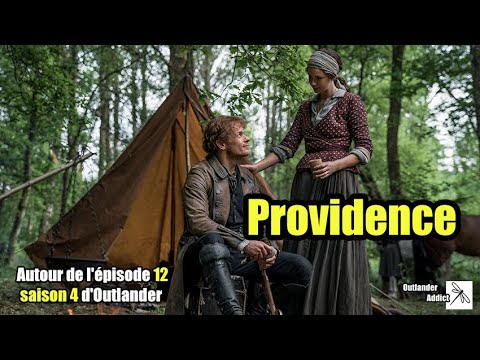 Providence |  Autour de l'épisode 12 saison 4 d'Outlander | Analyse d'épisode | OUTLANDER