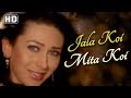 Jala Koi Mita Koi Baaz A Bird In Danger Songs Jackie Shroff Karishma Kapoor