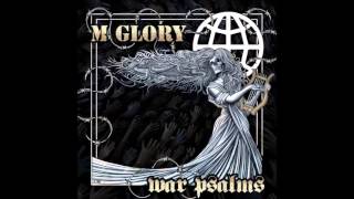 Morning Glory - War Psalms (2014) FULL ALBUM
