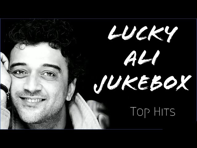 LUCKY ALI SUPER HIT SONGS | JUKEBOX SDDEFAULT Thumbnail