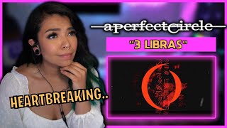 First Time Reaction | A Perfect Circle- &quot;3 Libras&quot;
