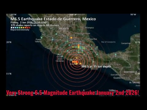 Very Strong 6.5 Magnitude Earthquake January 2nd 2026!