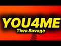 Tiwa Savage You4Me Lyrics