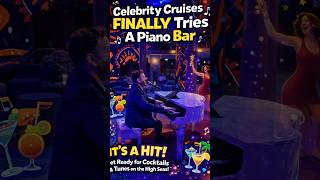 🎤 It Only Took Forever… Celebrity Cruises Piano Bar! #celebritycruises