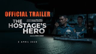 Sinopsis The Hostage's Hero, Film Laga Terbaru, Aksi Penyelamatan Pembajakan Kapal di Selat Malaka