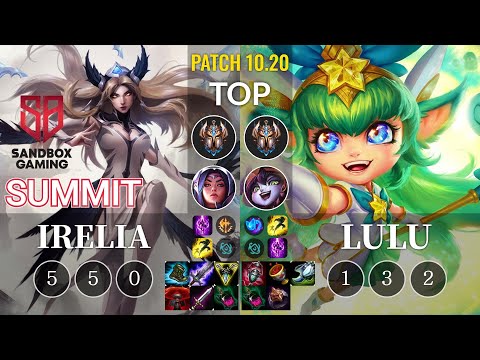 SB Summit Irelia vs Lulu Top - KR Patch 10.20