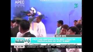 News@6: PNoy, nag-inspeksiyon sa mga lugar na pagdarausan ng APEC Summit