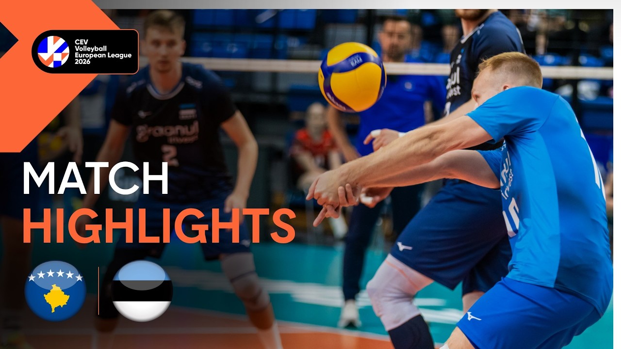 Highlights | Kosovo vs. Estonia| CEV Volleyball European League 2026 | Men -