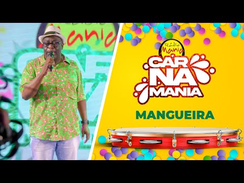 CarnaMania - Estação Primeira de Mangueira