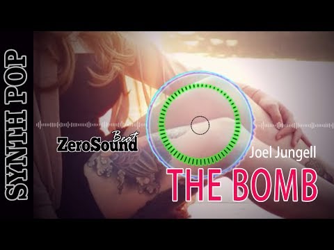 The Bomb - Joel Jungell - Synth POP